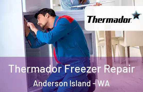  Thermador Freezer Repair Anderson Island - WA