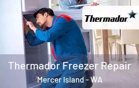  Thermador Freezer Repair Mercer Island - WA