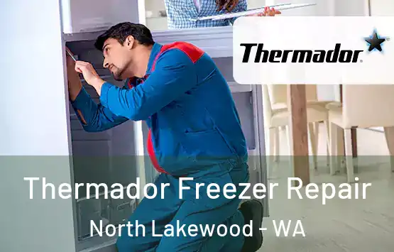  Thermador Freezer Repair North Lakewood - WA