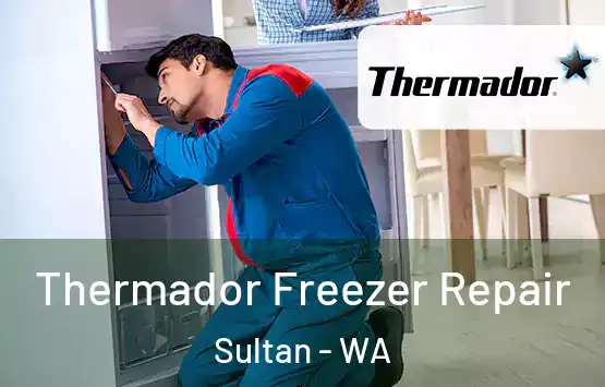  Thermador Freezer Repair Sultan - WA