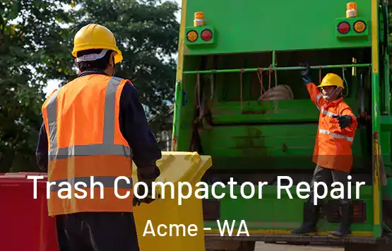  Trash Compactor Repair Acme - WA