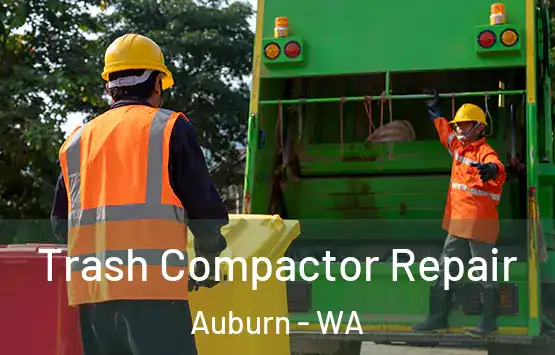  Trash Compactor Repair Auburn - WA