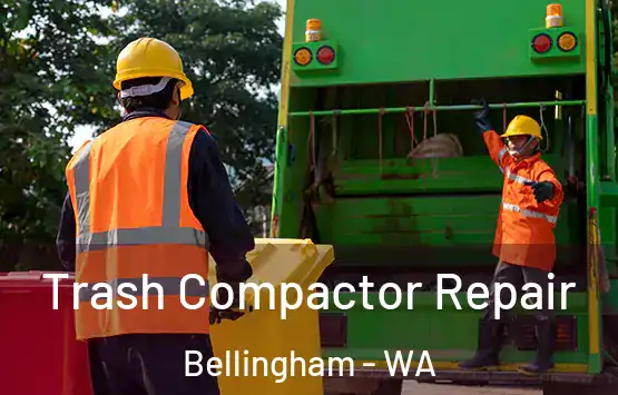  Trash Compactor Repair Bellingham - WA