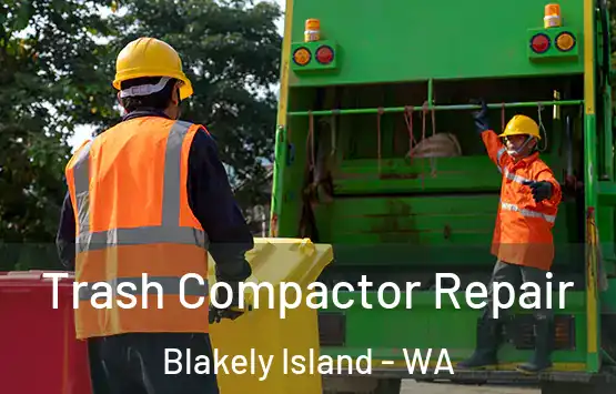  Trash Compactor Repair Blakely Island - WA