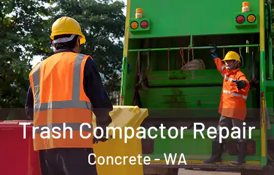  Trash Compactor Repair Concrete - WA