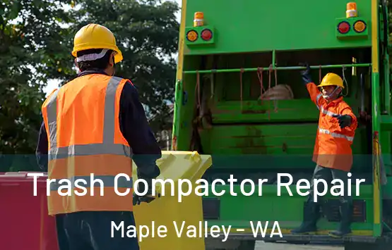  Trash Compactor Repair Maple Valley - WA