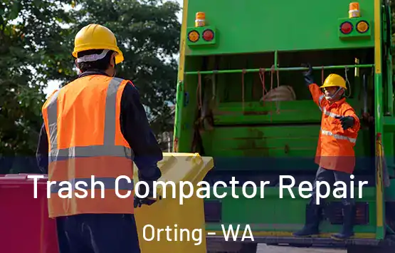  Trash Compactor Repair Orting - WA