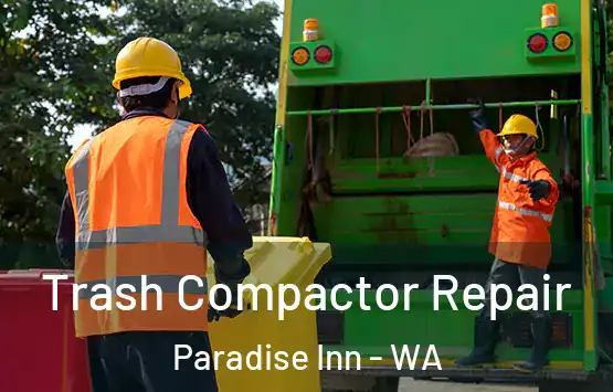  Trash Compactor Repair Paradise Inn - WA