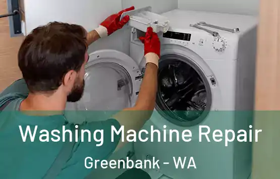  Washing Machine Repair Greenbank - WA