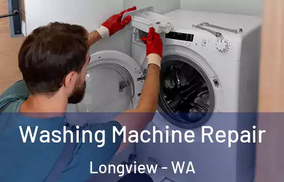  Washing Machine Repair Longview - WA