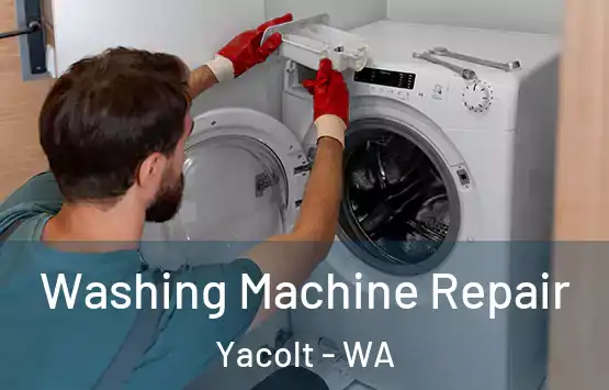  Washing Machine Repair Yacolt - WA