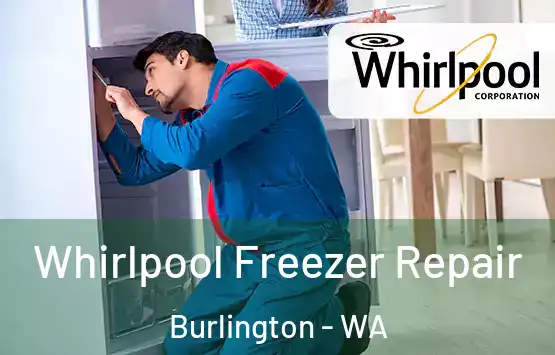  Whirlpool Freezer Repair Burlington - WA