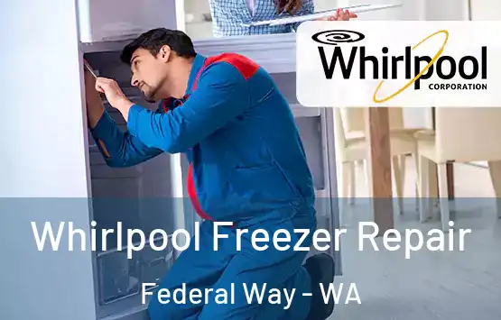  Whirlpool Freezer Repair Federal Way - WA