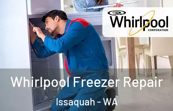  Whirlpool Freezer Repair Issaquah - WA