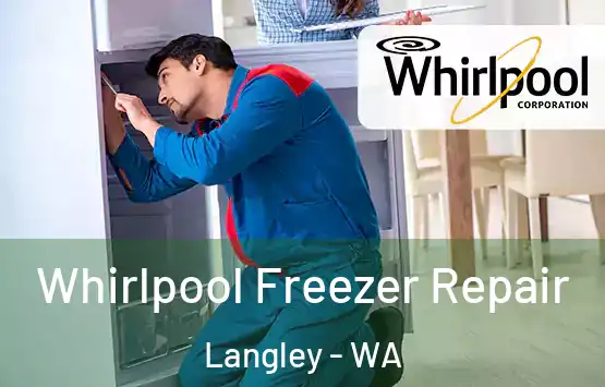  Whirlpool Freezer Repair Langley - WA