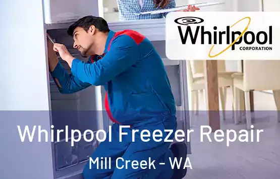  Whirlpool Freezer Repair Mill Creek - WA