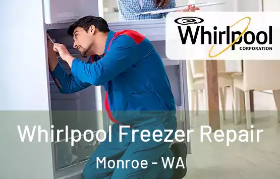  Whirlpool Freezer Repair Monroe - WA
