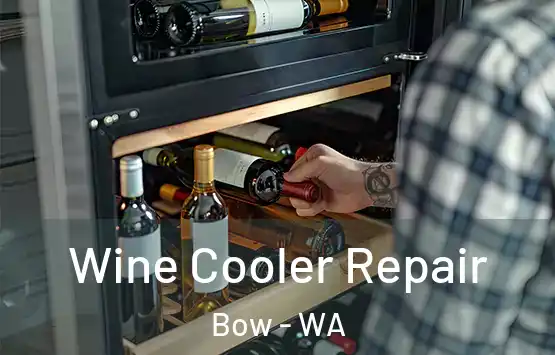  Wine Cooler Repair Bow - WA
