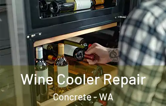  Wine Cooler Repair Concrete - WA
