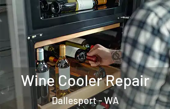  Wine Cooler Repair Dallesport - WA