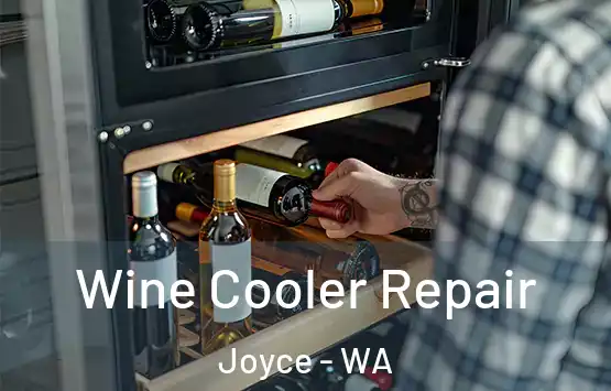  Wine Cooler Repair Joyce - WA