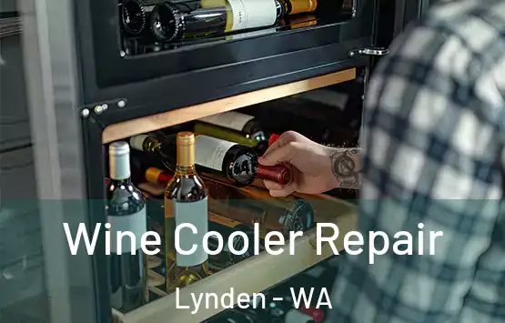  Wine Cooler Repair Lynden - WA